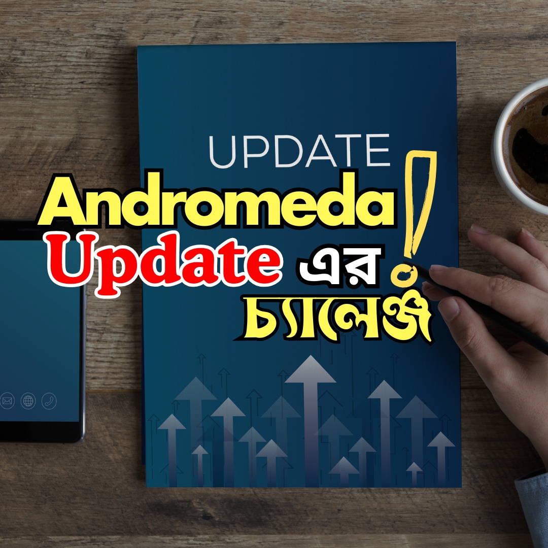 Andromeda update challenge